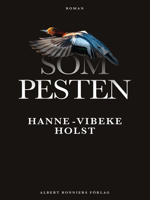 Titeldetaljer för Som pesten av Hanne-Vibeke Holst - Tillgänglig